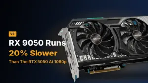 RX 9050 vs RTX 5050: AMD's $279 Card Loses to Its Own RX 7600